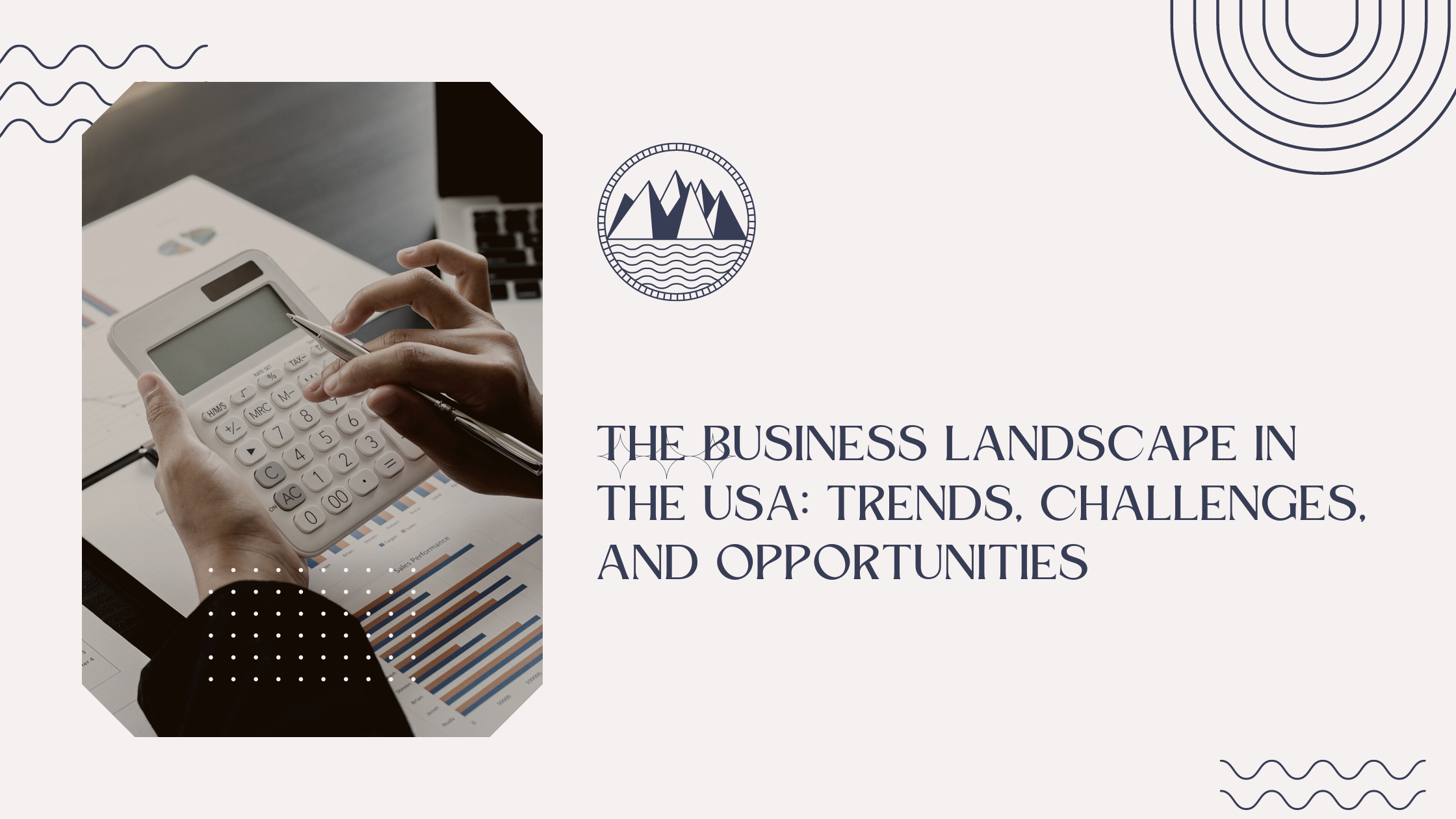 The Business Landscape in the USA: Trends, Challenges, and Opportunities