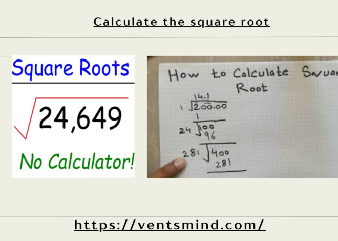 How to Calculate the Square Root: A Comprehensive Guide In 2024