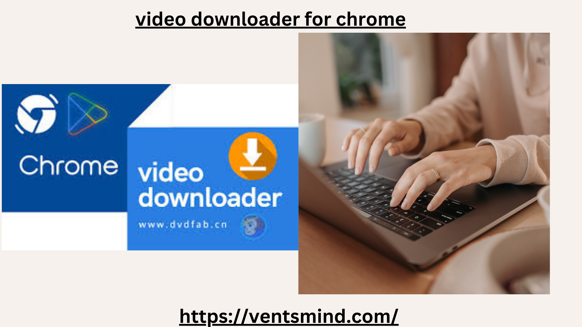 Video Downloader for Chrome: Everything Best You Need to Know In 2024